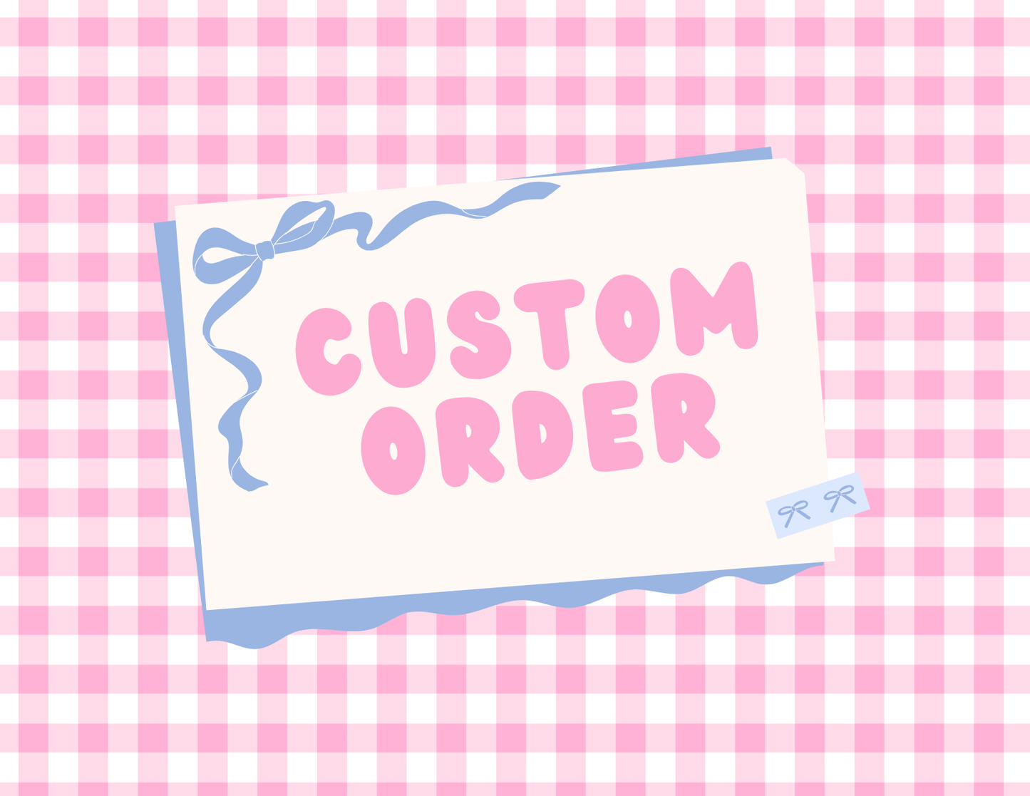 Custom Order Form